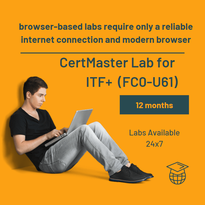 CertMaster Shop Offers Exclusive Discount: CompTIA CertMaster Lab for ITF+ (FC0-U61) Now at an Unbeatable Price - CMO E-Learning Center